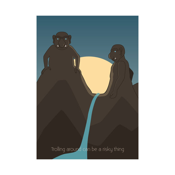 Trolling Around can be a Risky Thing | Postcard